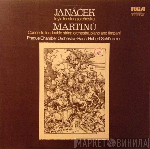 Leoš Janáček, Bohuslav Martinů, Prague Chamber Orchestra, Hans-Hubert Schönzeler - Idyla For String Orchestra / Concerto For Double String Orchestra, Piano And Timpani