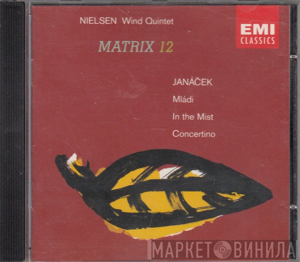 Leoš Janáček, Carl Nielsen, Melos Ensemble Of London, Lamar Crowson - Wind Quintet / Mlàdi / In The Mist / Concertino