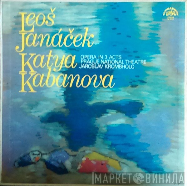 Leoš Janáček, Beno Blachut, Jaroslav Krombholc, Ludmila Komancová, Drahomíra Tikalová, Orchestr Národního Divadla - Katya Kabanova