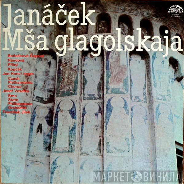 Leoš Janáček, František Jílek - Mša Glagolskaja (Glagolitic Mass)