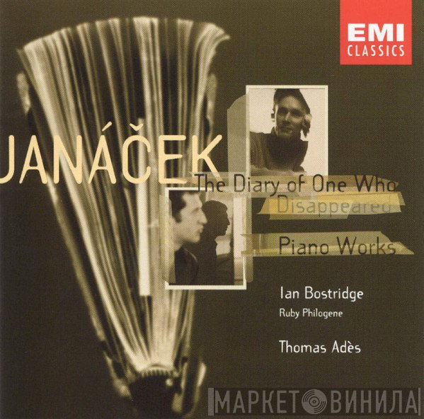 Leoš Janáček, Ian Bostridge, Thomas Adès, Ruby Philogene - The Diary Of One Who Disappeared - Piano works