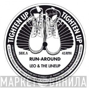 Leo & The Lineup - Run-Around / Gotta Go
