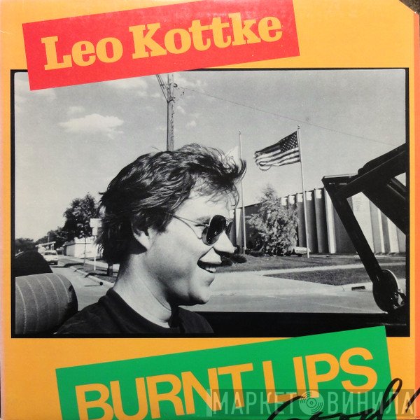 Leo Kottke - Burnt Lips