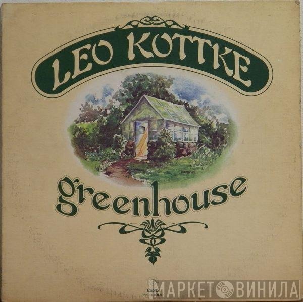 Leo Kottke  - Greenhouse