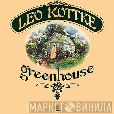 Leo Kottke  - Greenhouse
