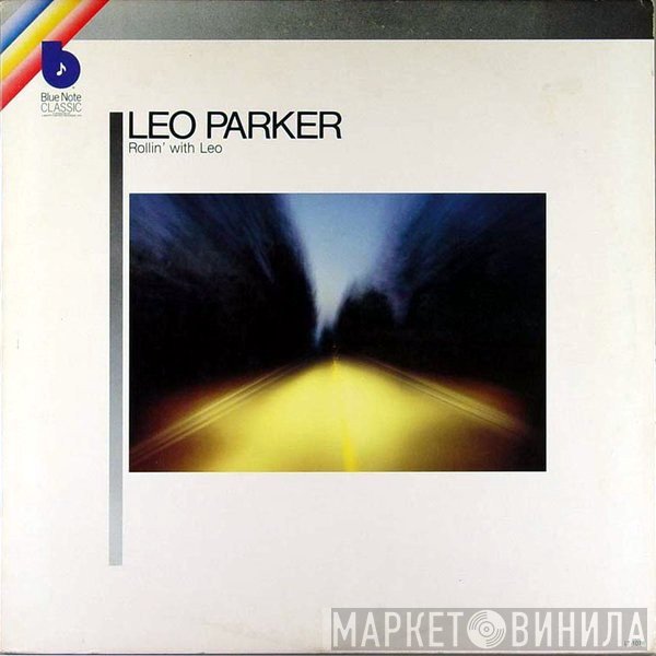 Leo Parker - Rollin' With Leo
