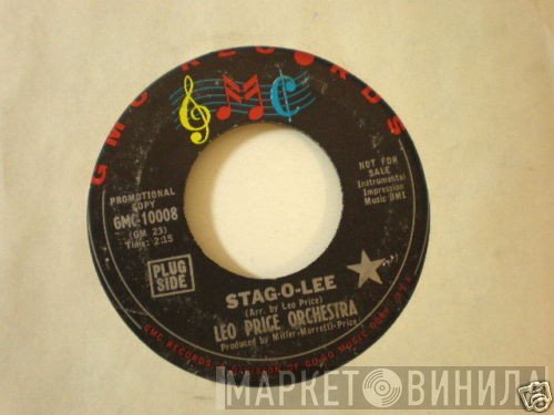 Leo Price Orchestra - Hard Times / Stag-O-Lee
