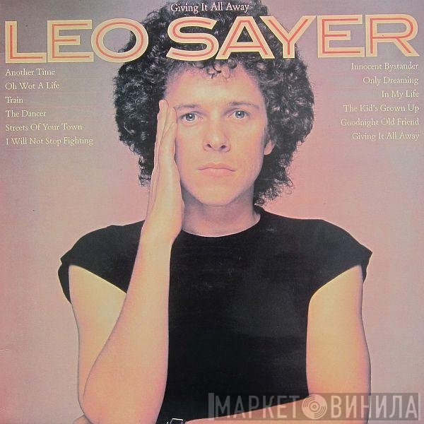 Leo Sayer - Giving It All Away
