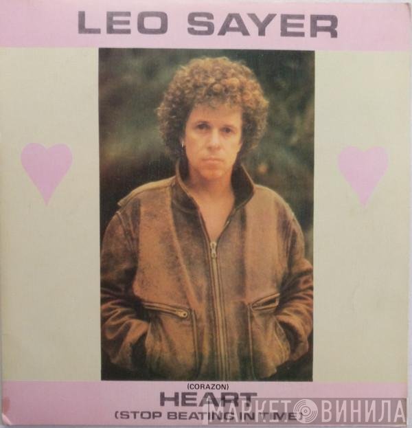 Leo Sayer  - Heart (Stop Beating In Time) = Corazon