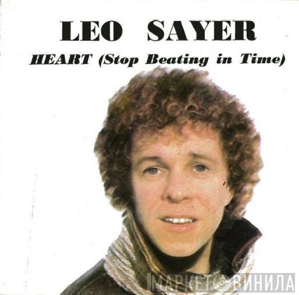 Leo Sayer  - Heart (Stop Beating In Time)