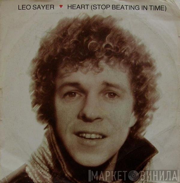 Leo Sayer  - Heart (Stop Beating In Time)