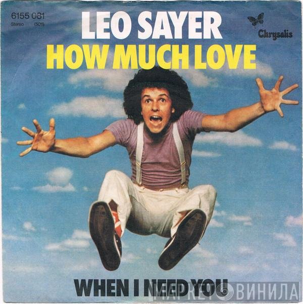 Leo Sayer  - How Much Love