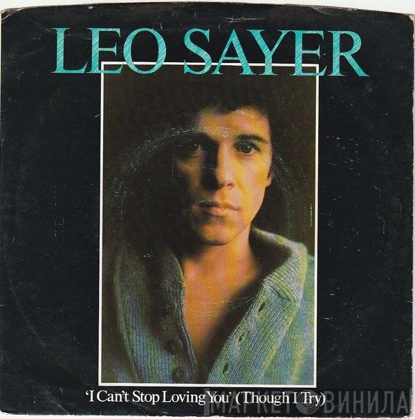 Leo Sayer - I Can't Stop Loving You (Though I Try)