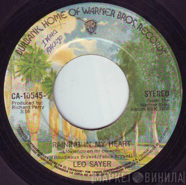 Leo Sayer  - Raining In My Heart