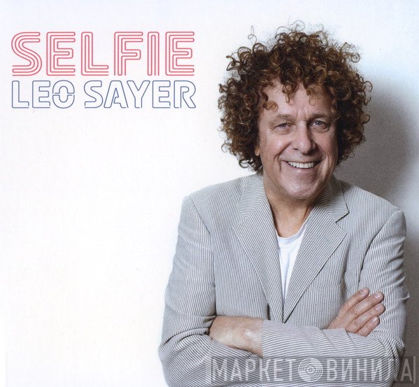 Leo Sayer - Selfie