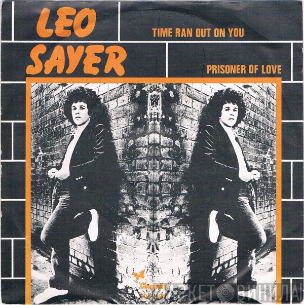 Leo Sayer  - Time Ran Out On You