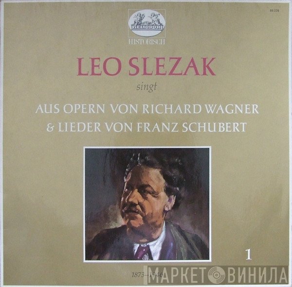 Leo Slezak - Leo Slezak Singt