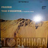 Leo Sowerby, George Whitefield Chadwick - Prairie / Tam O'Shanter, A Symphonic Ballad