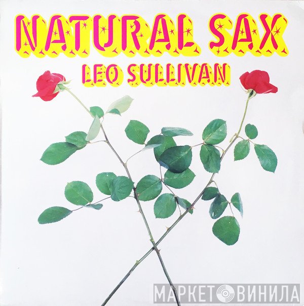 Leo Sullivan - Natural Sax