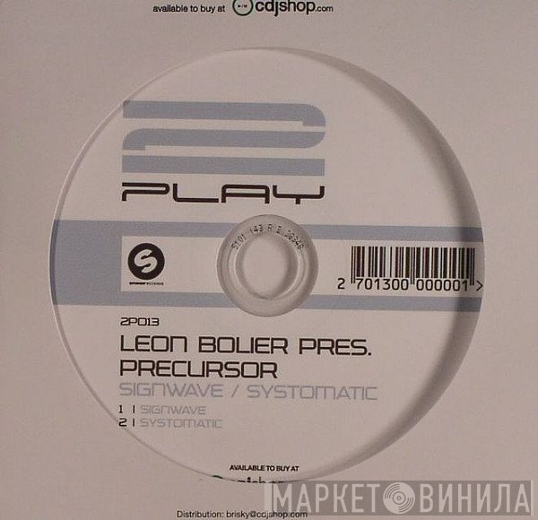 Leon Bolier Pres. Precursor  - Signwave / Systomatic
