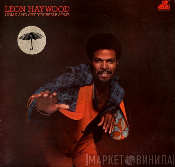 Leon Haywood - Come And Get Yourself Some