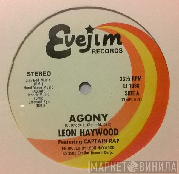 Leon Haywood Featuring Captain Rapp  - Agony