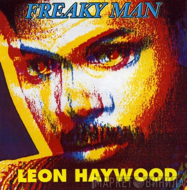 Leon Haywood  - Freaky Man