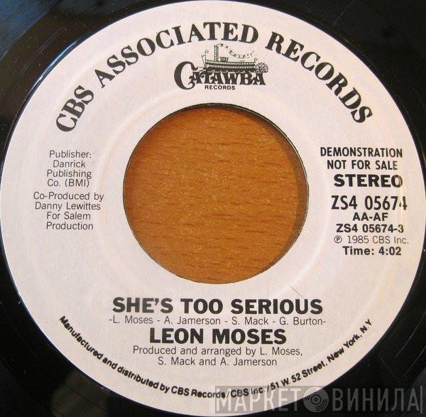 Leon Moses - She's Too Serious