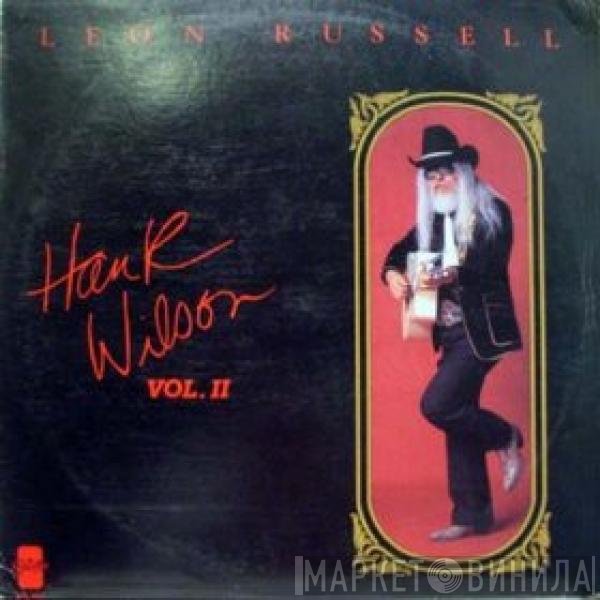 Leon Russell  - Hank Wilson Vol. II
