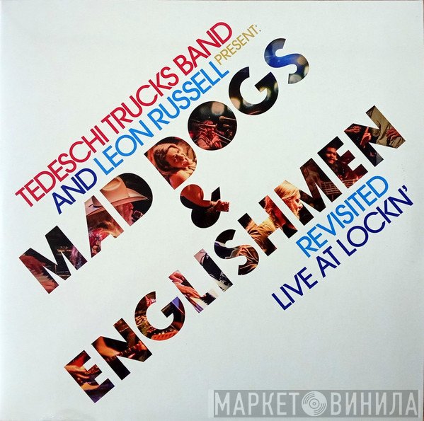 Leon Russell, Tedeschi Trucks Band - Mad Dogs & Englishmen Revisited (Live At Lockn')
