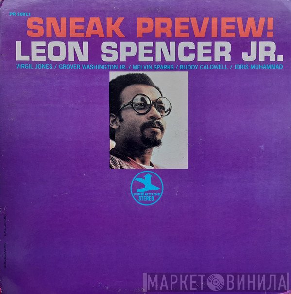 Leon Spencer, Jr.  - Sneak Preview!