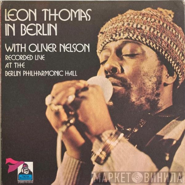 Leon Thomas With Oliver Nelson  - In Berlin