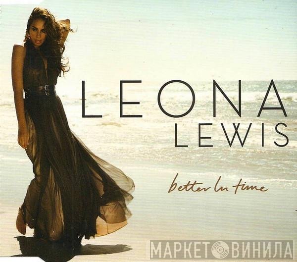 Leona Lewis  - Better In Time