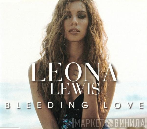 Leona Lewis  - Bleeding Love