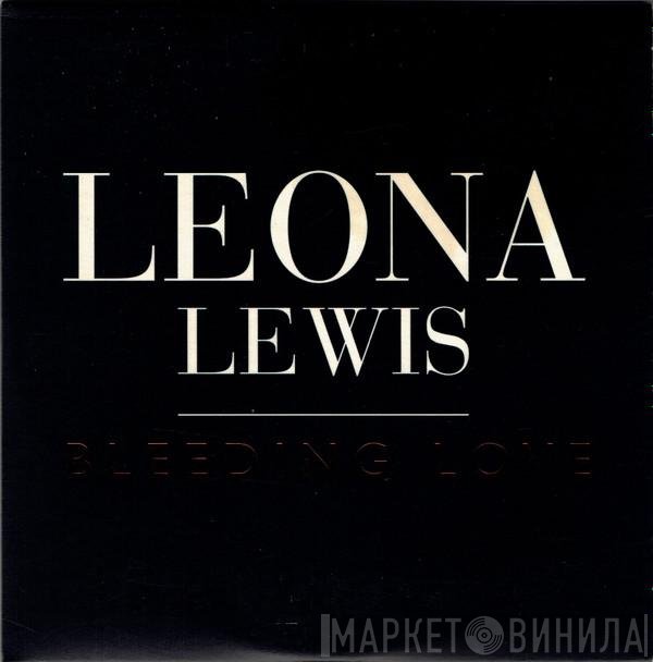Leona Lewis - Bleeding Love