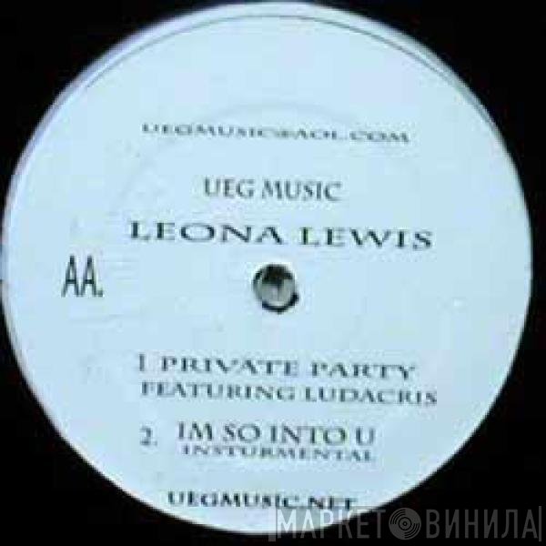 Leona Lewis - Private Party / I'm So Into You