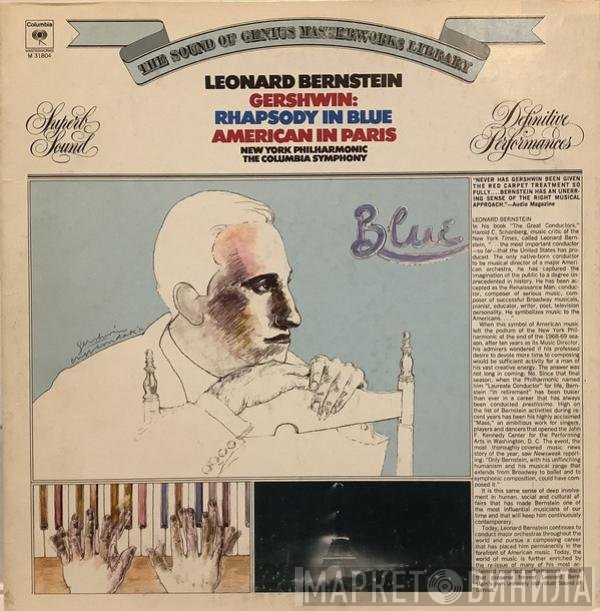 Leonard Bernstein | George Gershwin - The New York Philharmonic Orchestra, Columbia Symphony Orchestra  - Rhapsody In Blue / An American In Paris