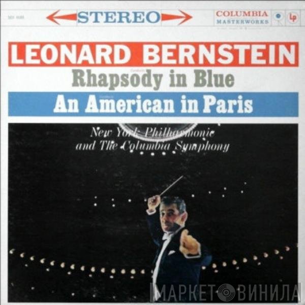 Leonard Bernstein  - Rhapsody In Blue / An American In Paris