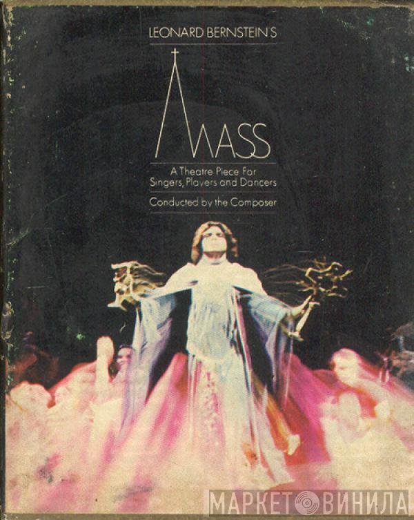 Leonard Bernstein  - Mass