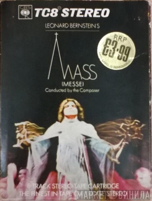 Leonard Bernstein  - Mass