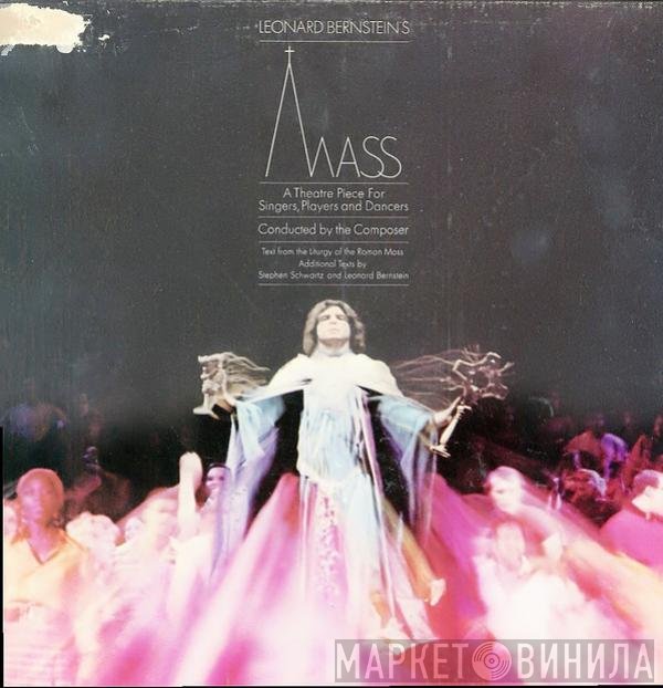 Leonard Bernstein  - Mass
