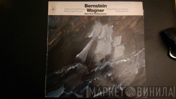 Leonard Bernstein, Richard Wagner, The New York Philharmonic Orchestra - Tristan And Isolde Prelude, Meistersinger Overture, Flying Dutchman Overture, Rienzi Overture