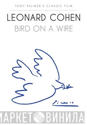 Leonard Cohen  - Bird On A Wire