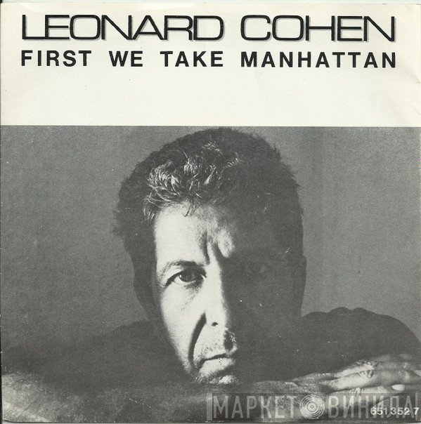 Leonard Cohen  - First We Take Manhattan