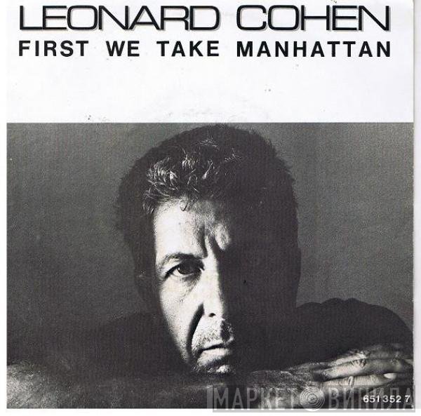 Leonard Cohen  - First We Take Manhattan