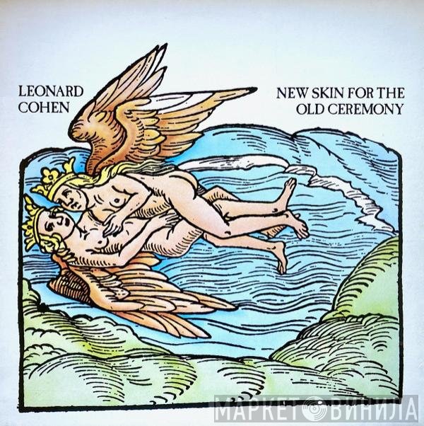 Leonard Cohen - New Skin For The Old Ceremony
