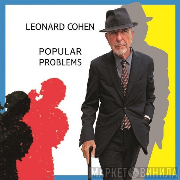 Leonard Cohen  - Popular Problems