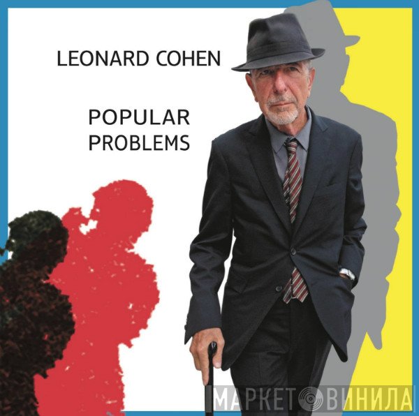 Leonard Cohen  - Popular Problems