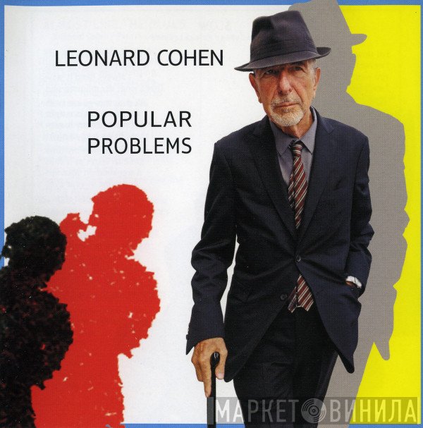 Leonard Cohen - Popular Problems