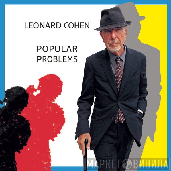 Leonard Cohen  - Popular Problems
